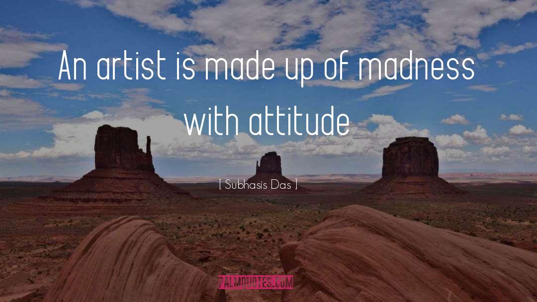 Importance Of Attitude quotes by Subhasis Das