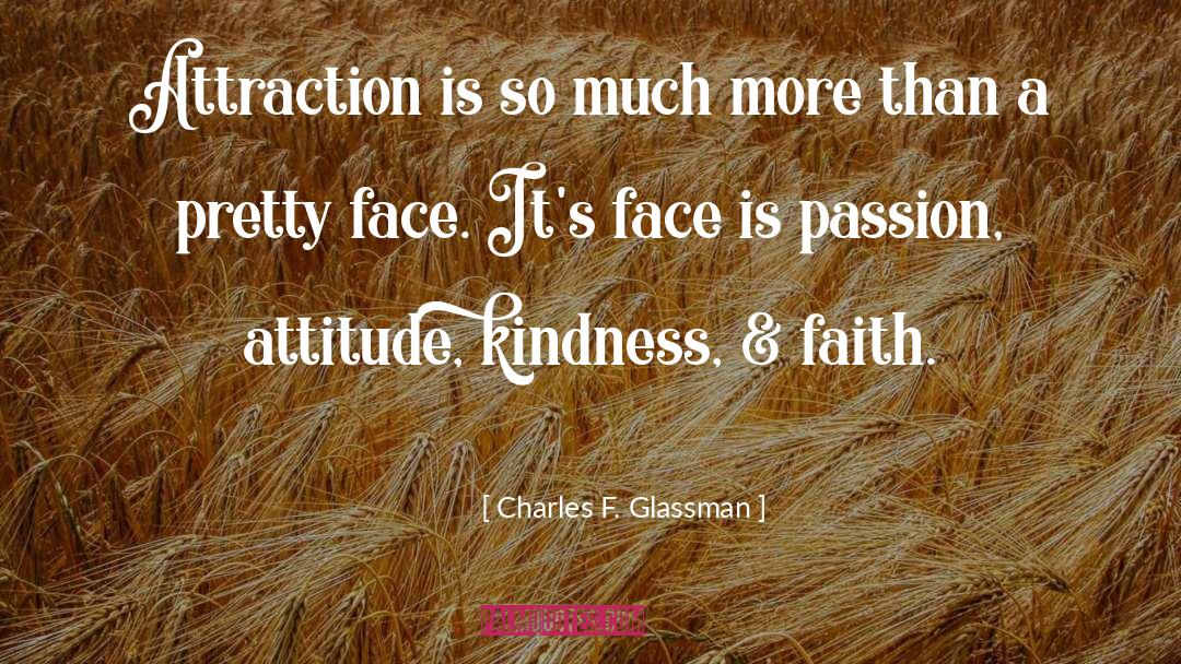 Importance Of Attitude quotes by Charles F. Glassman