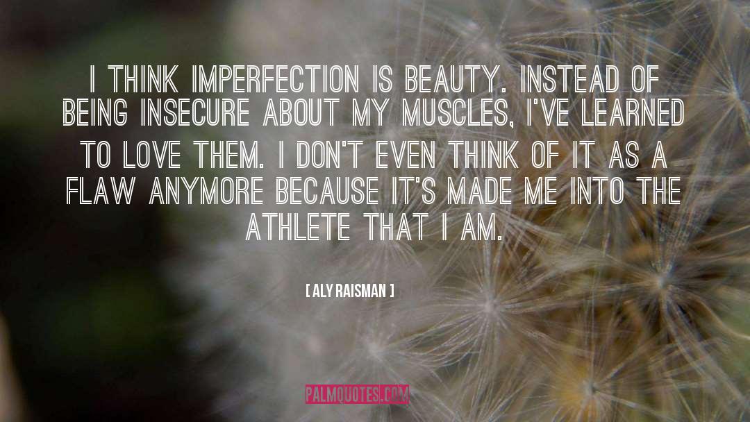 Importance Of Beauty quotes by Aly Raisman