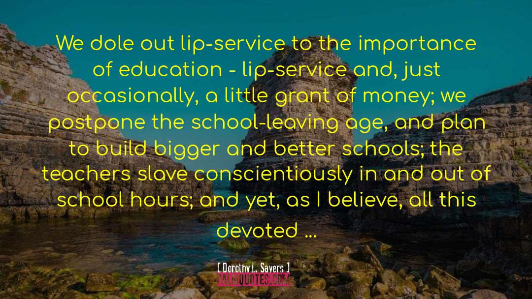 Importance Of Education quotes by Dorothy L. Sayers