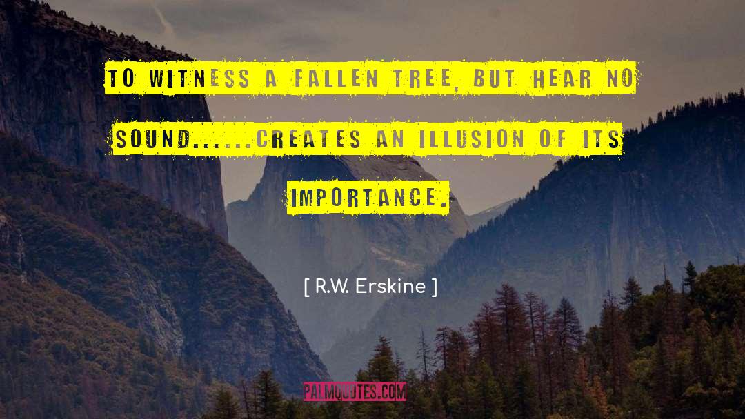 Importance Of Readers quotes by R.W. Erskine