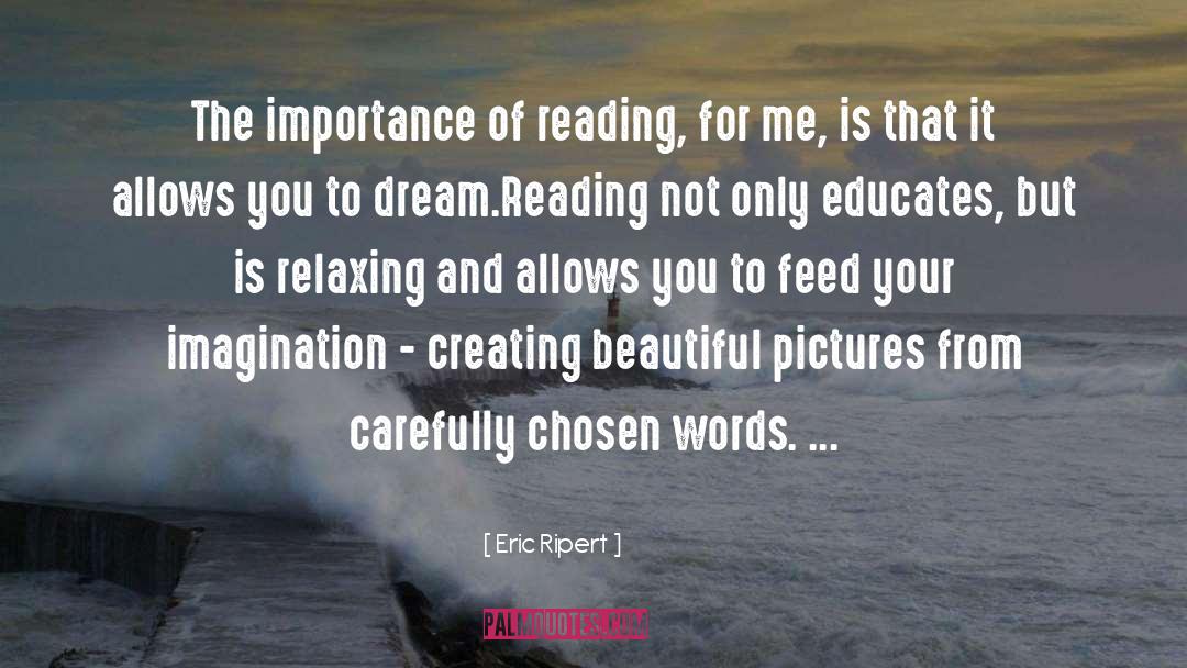 Importance Of Reading quotes by Eric Ripert