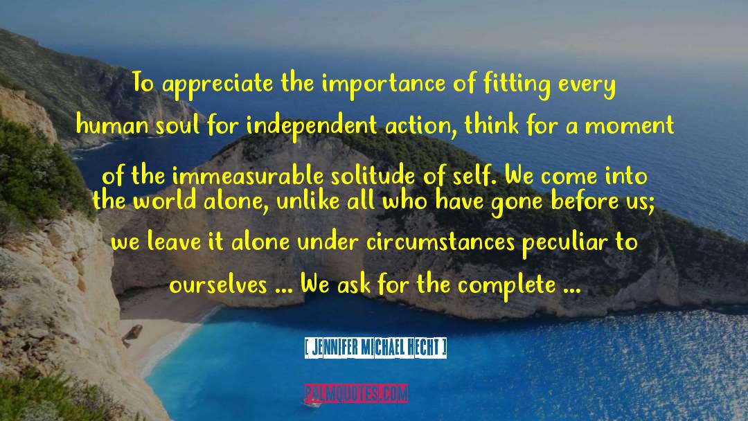 Importance Of Reading quotes by Jennifer Michael Hecht