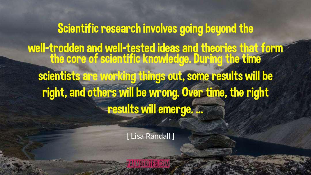 Importance Of Right Knowledge quotes by Lisa Randall