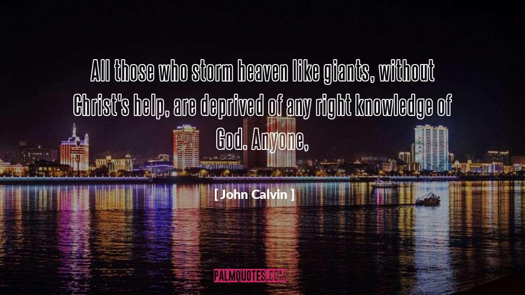 Importance Of Right Knowledge quotes by John Calvin