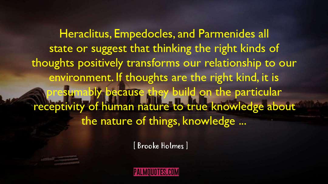 Importance Of Right Knowledge quotes by Brooke Holmes