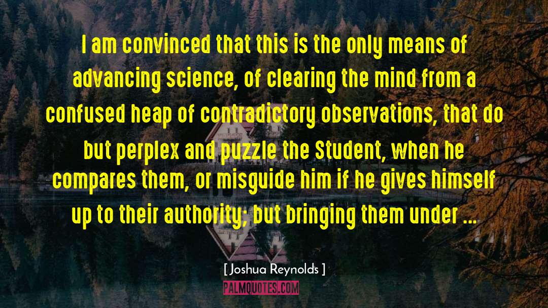Importance Of Science quotes by Joshua Reynolds