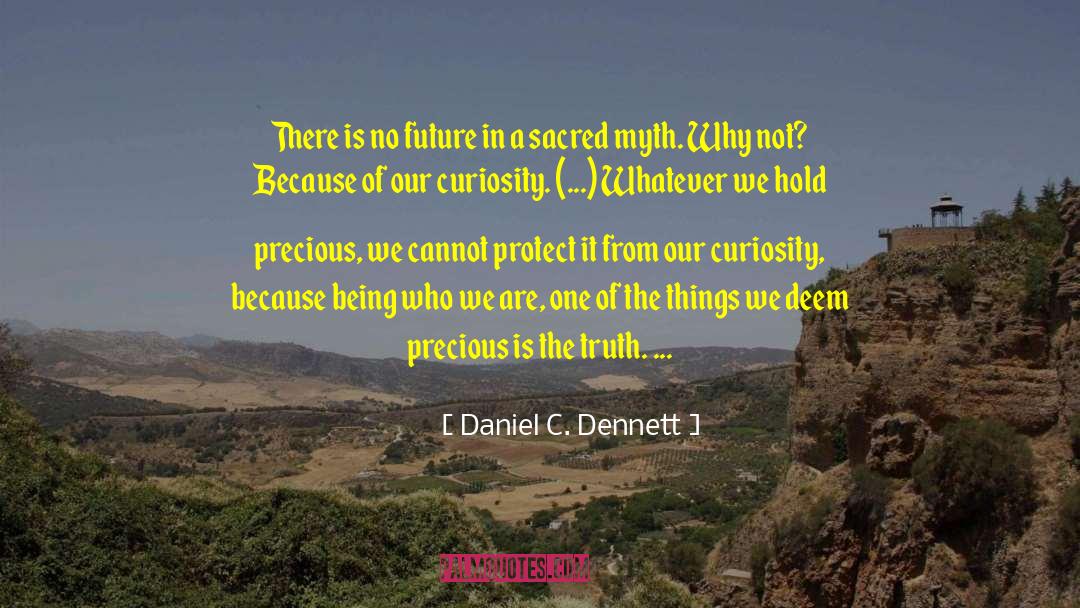 Importance Of Science quotes by Daniel C. Dennett
