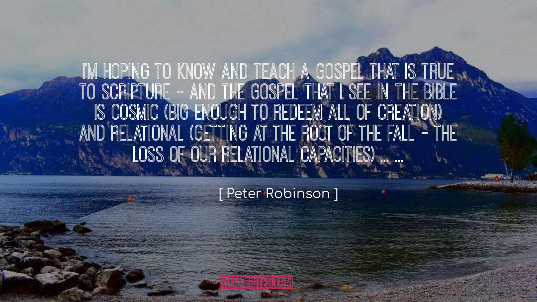 Importance Of Scripture quotes by Peter Robinson