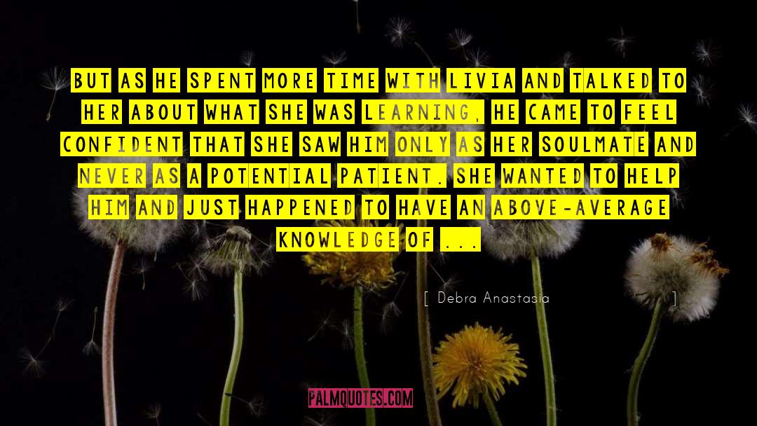 Importance Of Time quotes by Debra Anastasia