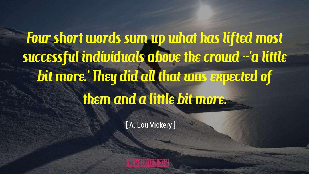 Importance Of Words quotes by A. Lou Vickery