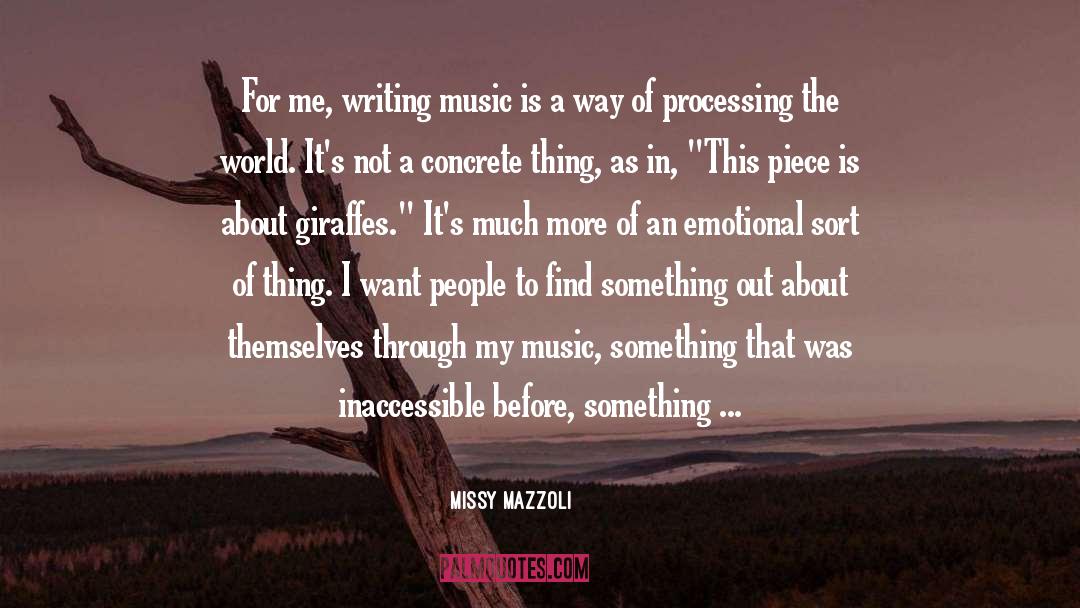 Importance Of Writing quotes by Missy Mazzoli