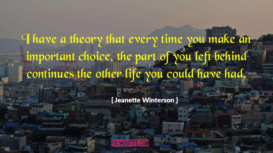 Important Choices quotes by Jeanette Winterson