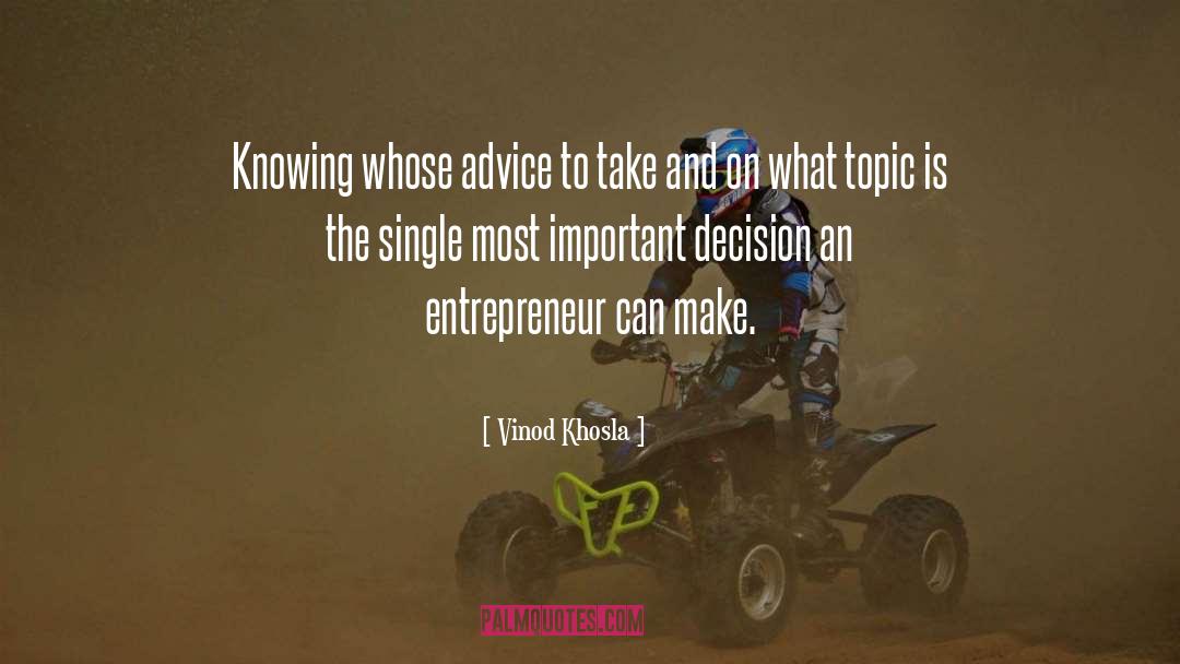 Important Decision quotes by Vinod Khosla