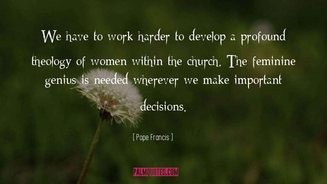 Important Decisions quotes by Pope Francis