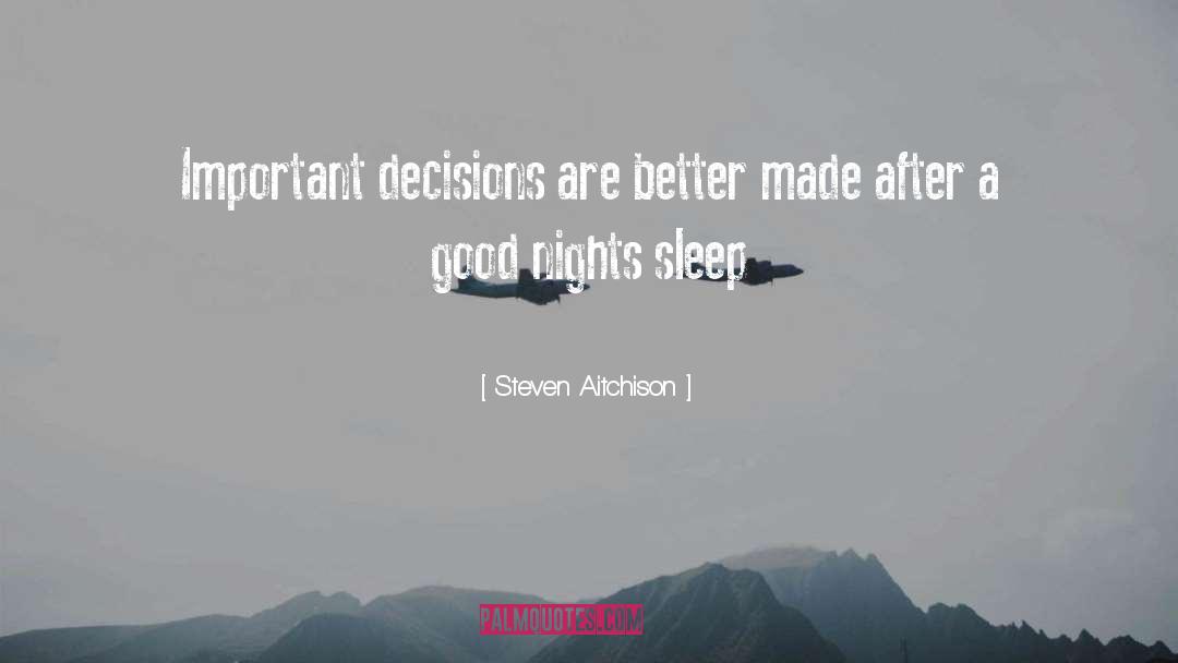 Important Decisions quotes by Steven Aitchison