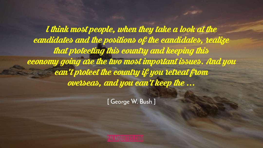 Important Issues quotes by George W. Bush