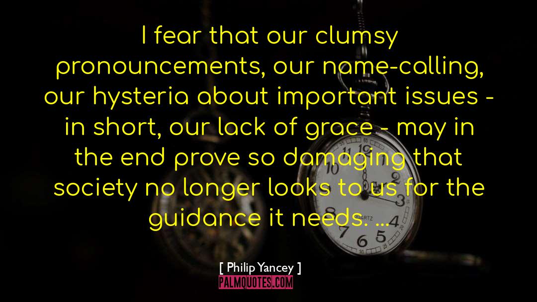 Important Issues quotes by Philip Yancey