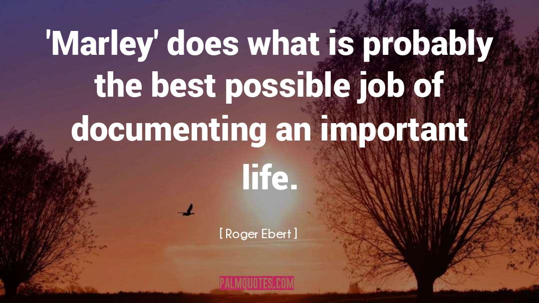 Important Life quotes by Roger Ebert
