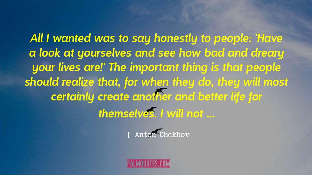 Important Life quotes by Anton Chekhov
