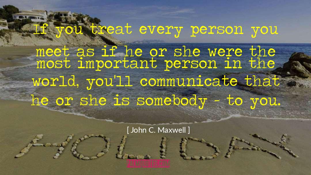 Important Person quotes by John C. Maxwell