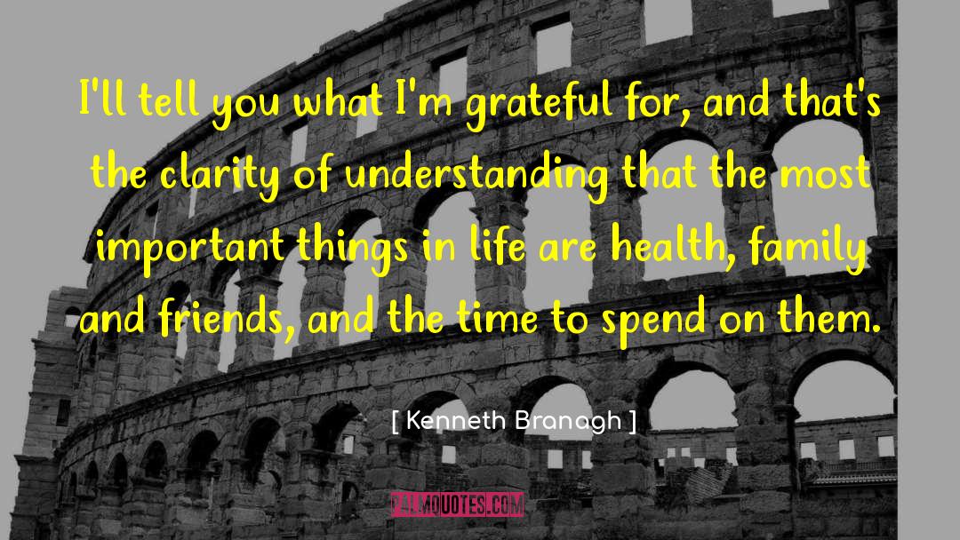 Important Things In Life quotes by Kenneth Branagh
