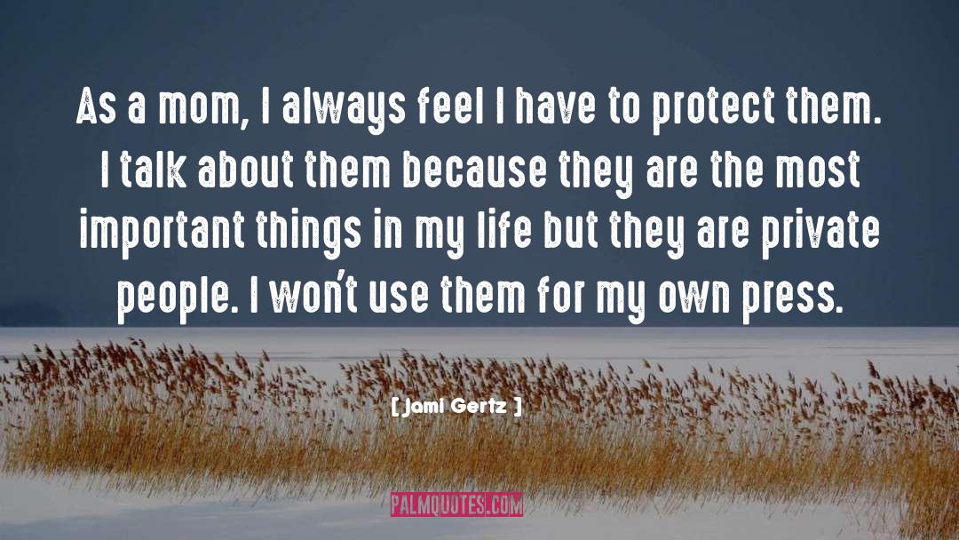 Important Things quotes by Jami Gertz