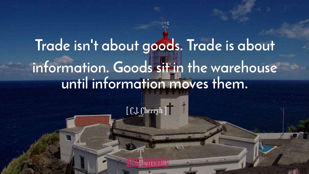 Importers Warehouse quotes by C.J. Cherryh