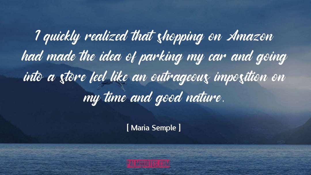 Imposition quotes by Maria Semple