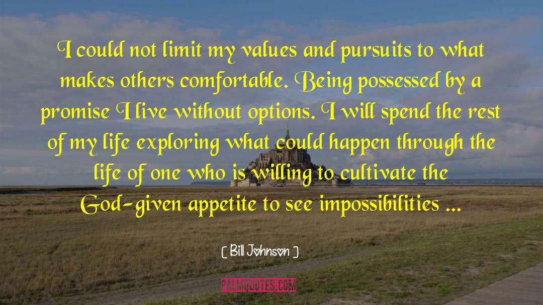 Impossibilities quotes by Bill Johnson