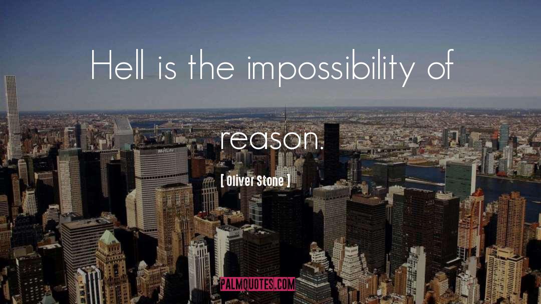 Impossibility quotes by Oliver Stone
