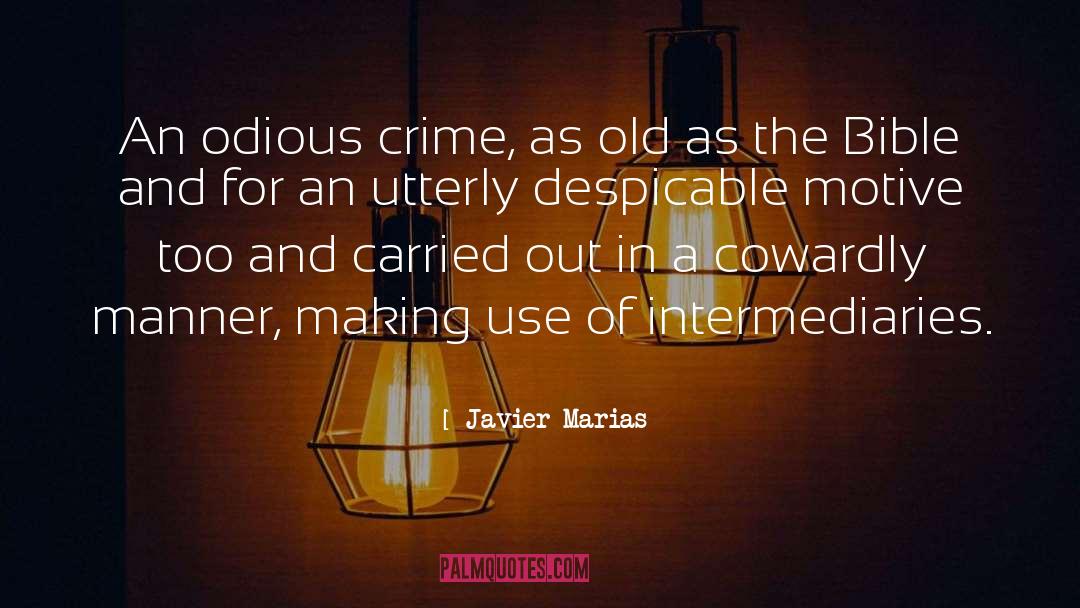Impossible Crime quotes by Javier Marias