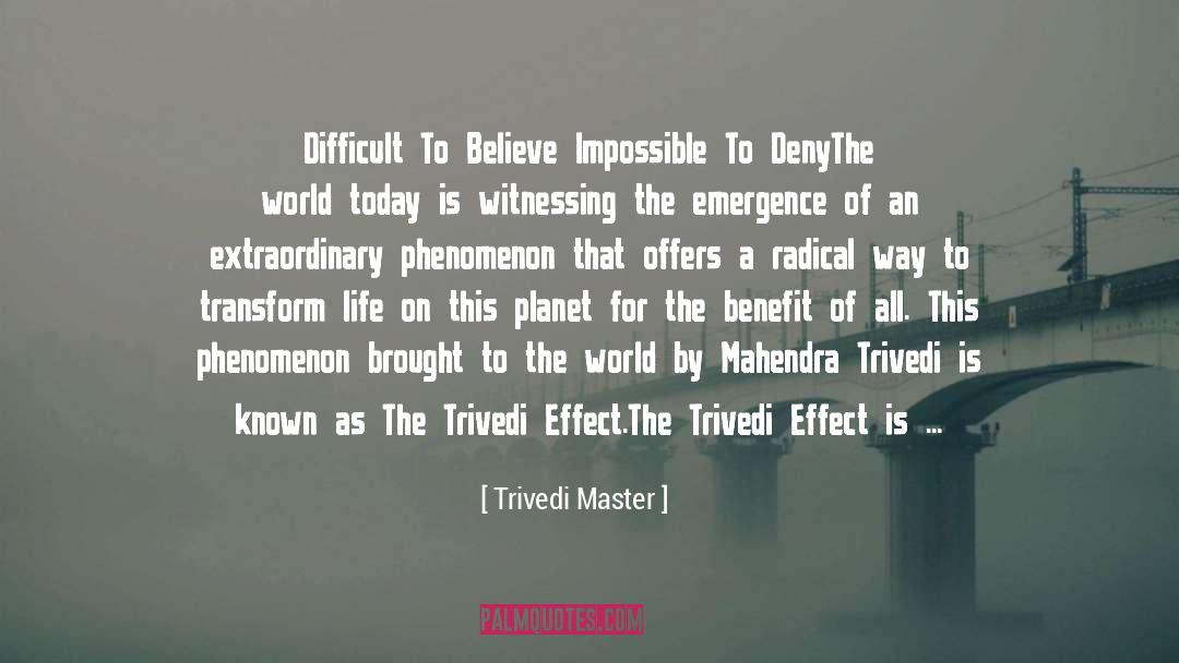 Impossible Planet quotes by Trivedi Master