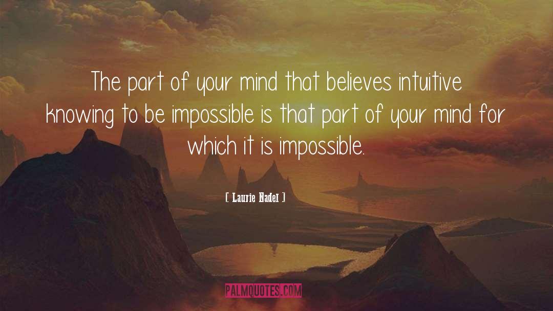 Impossible quotes by Laurie Nadel