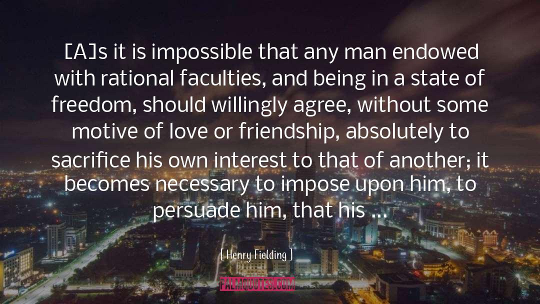 Impossible Situations quotes by Henry Fielding