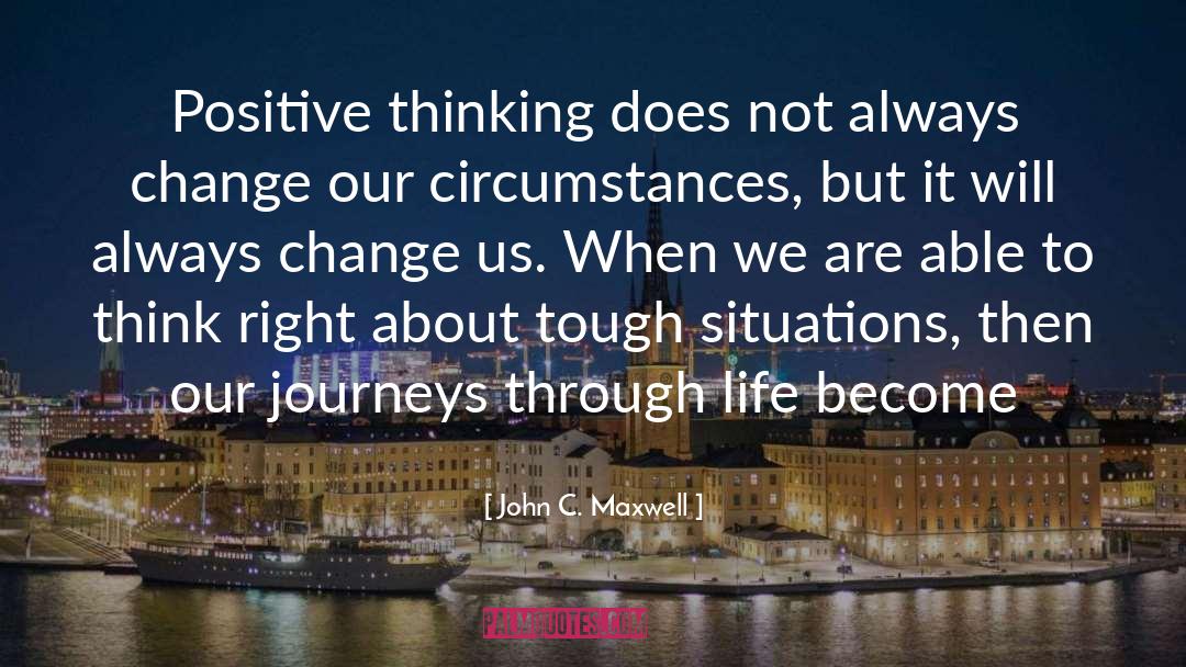 Impossible Situations quotes by John C. Maxwell