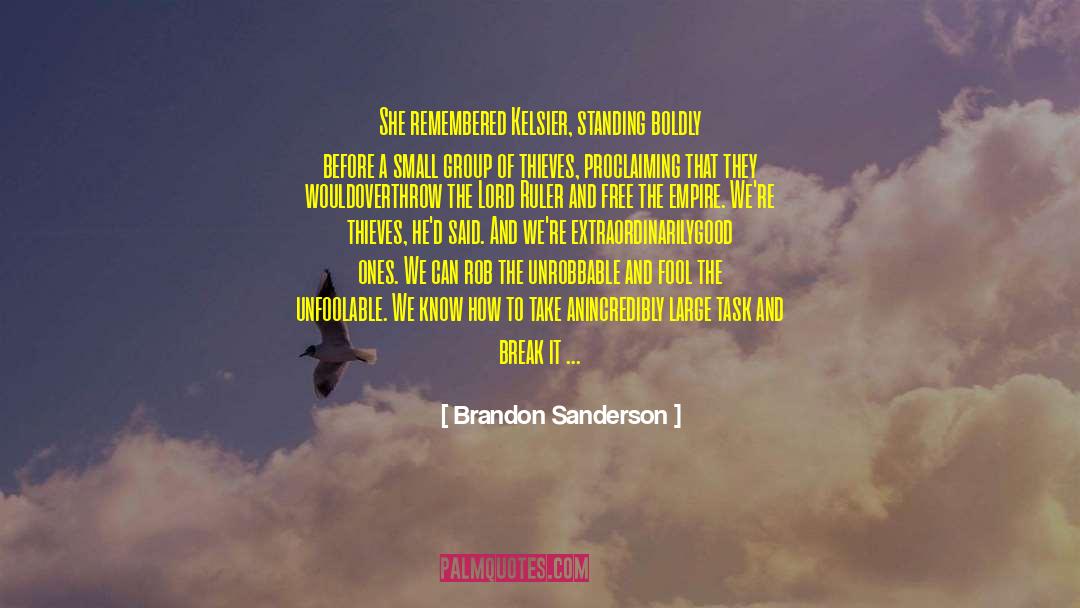Impossible Task quotes by Brandon Sanderson