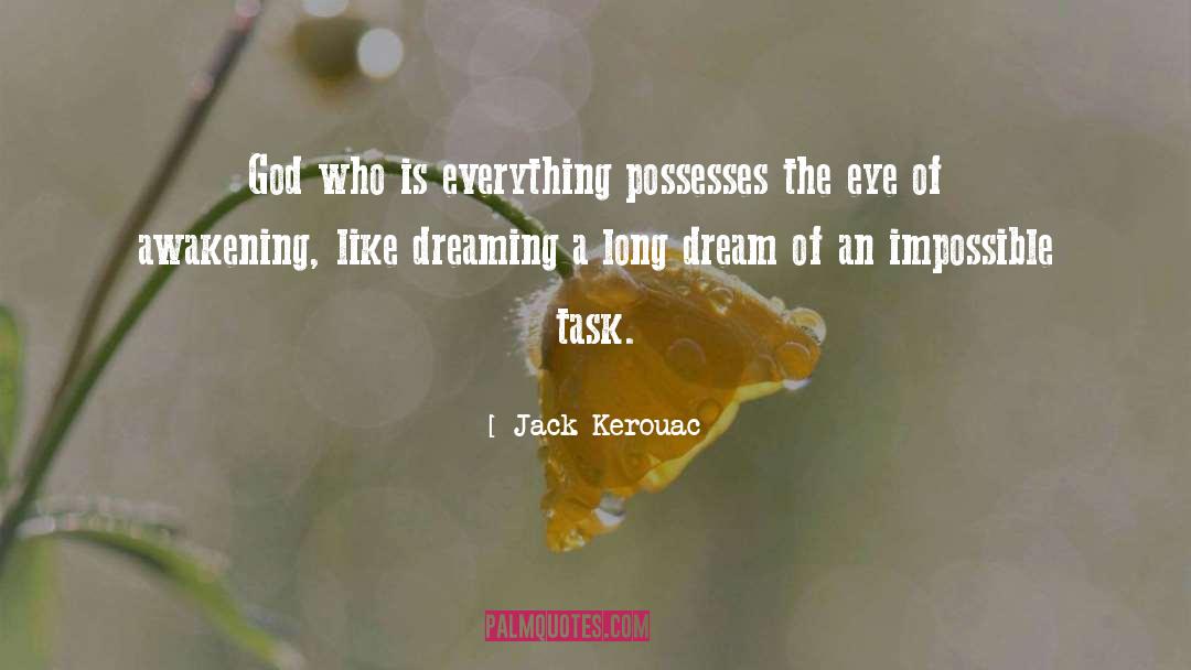 Impossible Task quotes by Jack Kerouac