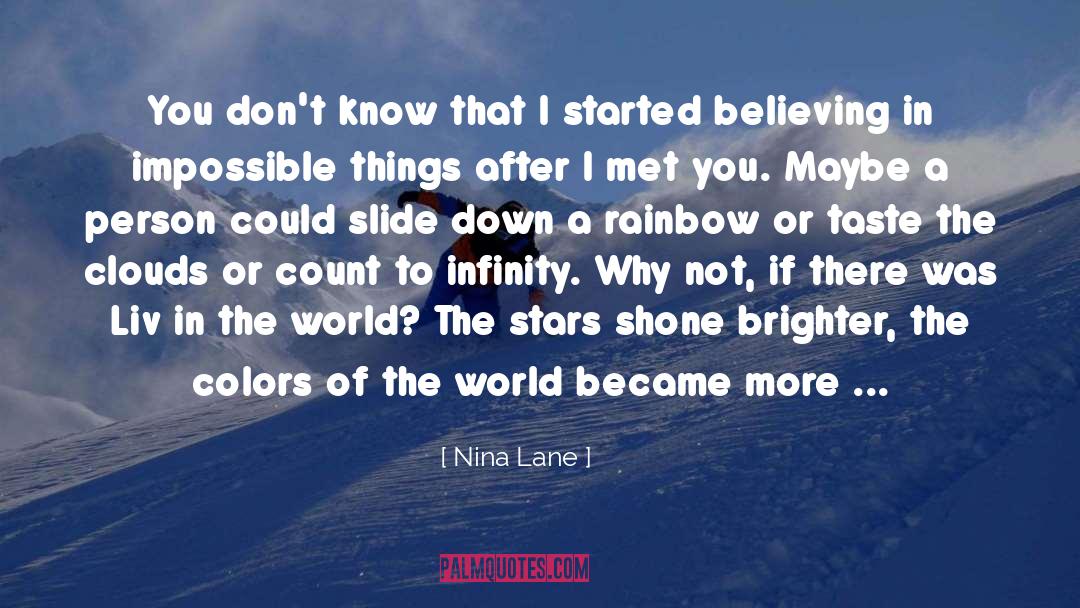 Impossible Things quotes by Nina Lane