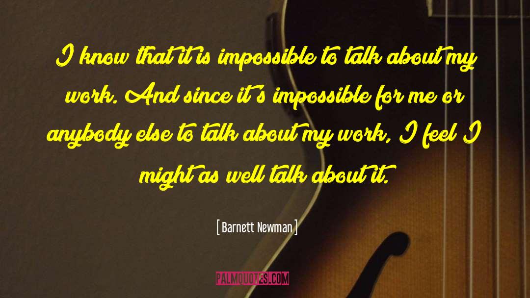 Impossible To Forget quotes by Barnett Newman