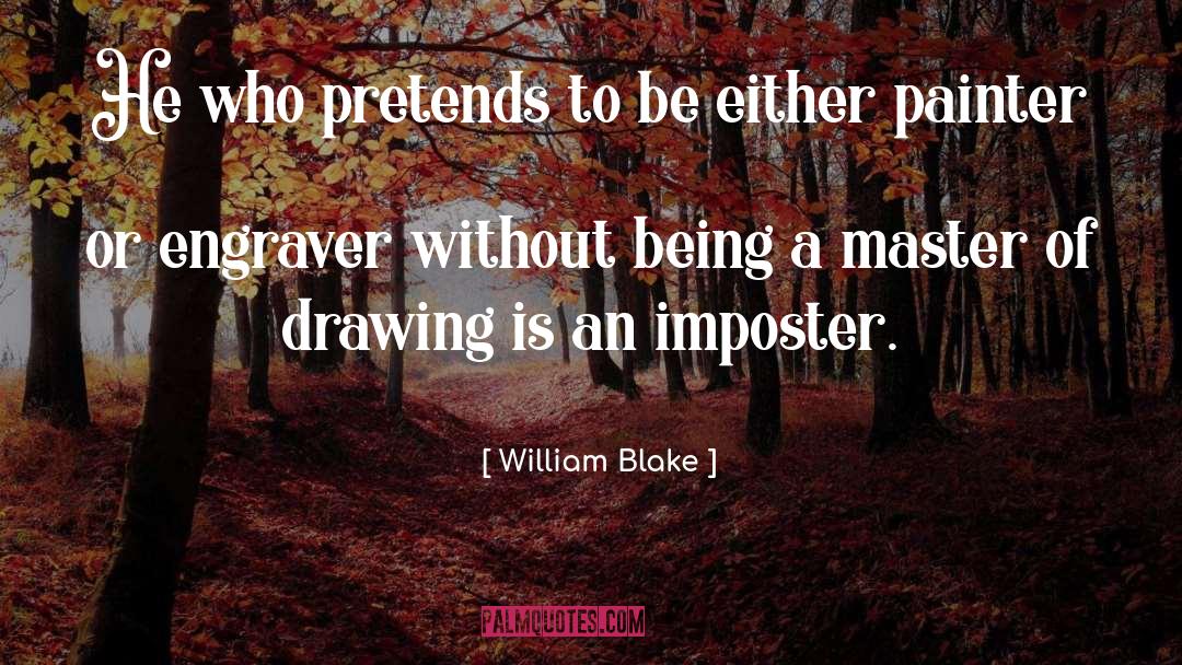 Imposter quotes by William Blake
