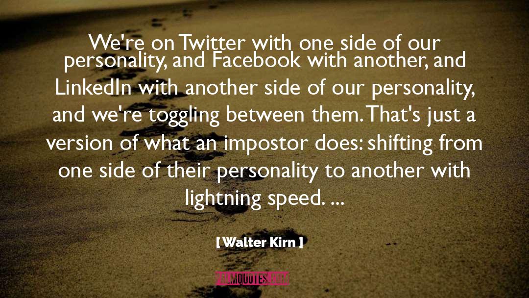 Impostor quotes by Walter Kirn