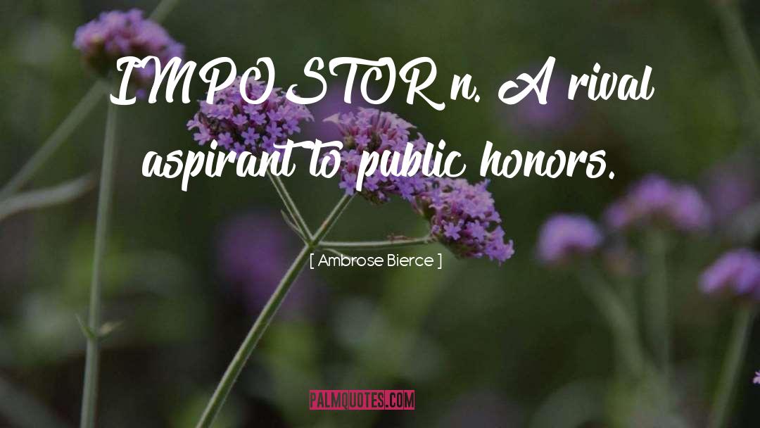 Impostor quotes by Ambrose Bierce