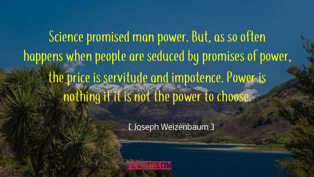 Impotence quotes by Joseph Weizenbaum