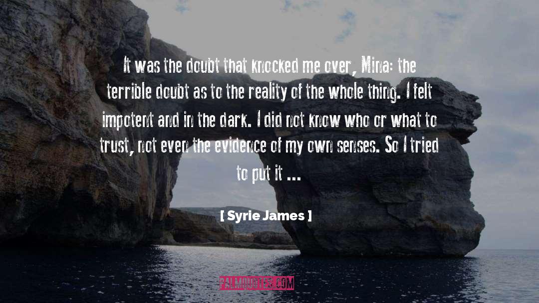 Impotent quotes by Syrie James