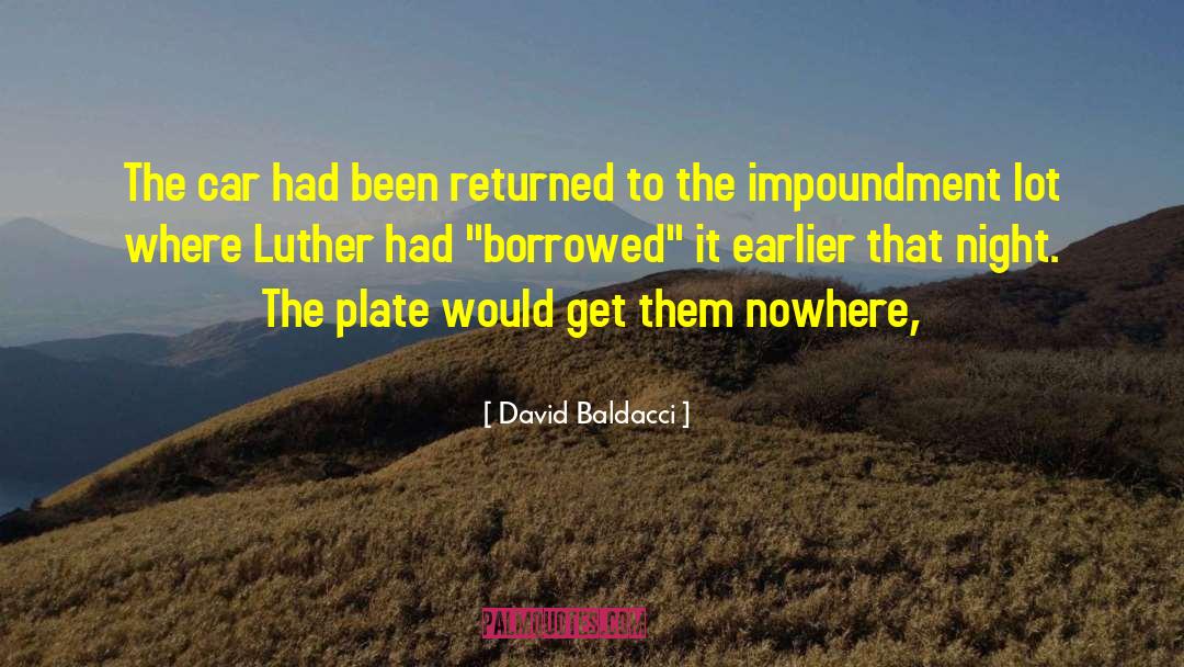 Impoundment quotes by David Baldacci