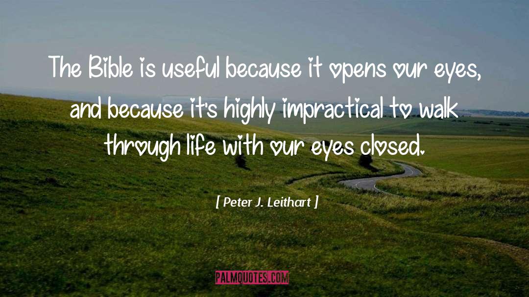 Impractical quotes by Peter J. Leithart