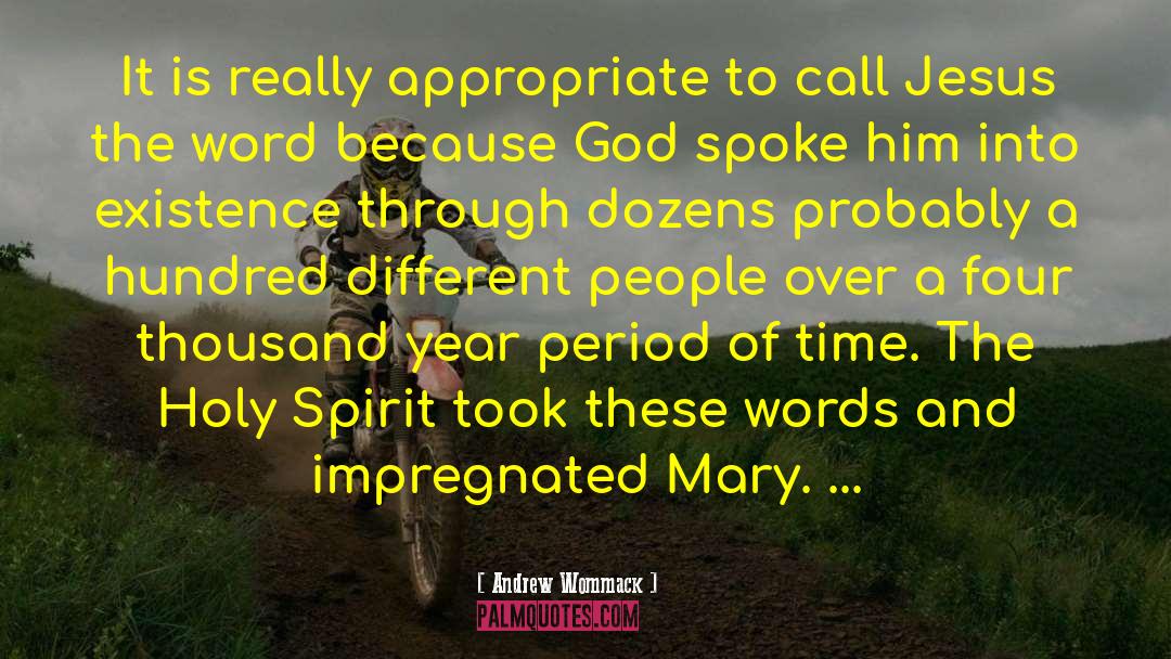 Impregnated Synonym quotes by Andrew Wommack