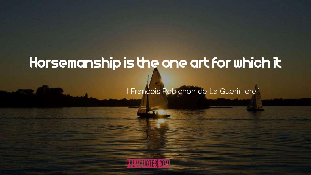 Impressed quotes by Francois Robichon De La Gueriniere