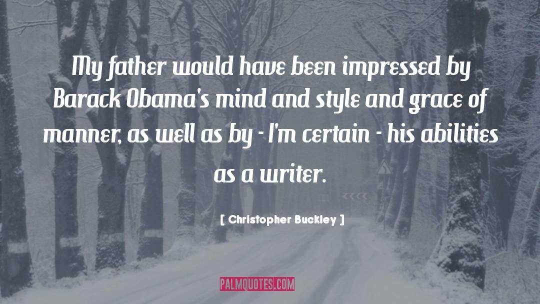 Impressed quotes by Christopher Buckley